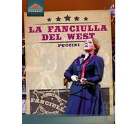 Puccini: La Fanciulla del West