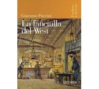 Puccini - La Fanciulla Del West