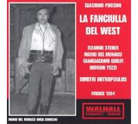 Puccini - La Fanciulla del West (Florence 1954 Mitropoulos) by Dimitri Mitropoulos