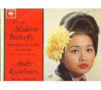 Puccini: Madame Butterfly - Andre Kostelanetz & Orchestra