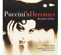 Puccini's Heroines: The Power of Love by Kir Te Kanawa (2002-07-09)