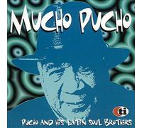 Pucho & His Latin Soul Brothers - Mucho Pucho: Limited