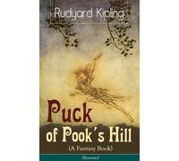 Puck of Pook's Hill (A Fantasy Book) - Illustrated