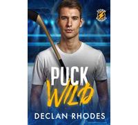 Puck Wild: A MM Hockey Romance (Storm Warning)