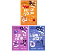 Puckboys Series 4-6 Collection 3 Books Set By Saxon James & Eden Finley (Foolish Puckboy, Clueless Puckboy & Bromantic Puckboy)