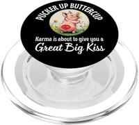 Pucker Up Buttercup Karma About To Give You A Great Big Kiss PopSockets PopGrip for MagSafe