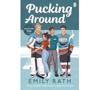 Pucking Around: The TikTok sensation - a why choose hockey romance: 1 (Jacksonville Rays, 1)