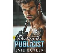 Pucking the Publicist: An Off-Limits Single Dad Hockey Romance