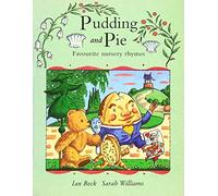 Pudding and Pie: Favourite Nursery Rhymes