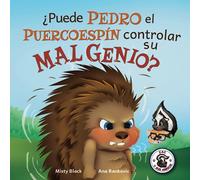 ¿Puede Pedro el Puercoespín controlar su mal genio?: 2 (Zac y sus amigos)