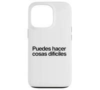 Puedes Hacer Cosas Difíciles Frase Motivadora Español Case for iPhone 13 Pro