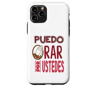 Puedo orar por ustedes Case for iPhone 11 Pro