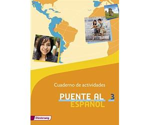 Puente al Español - Ausgabe 2012: Cuaderno de actividades 3 (Puente (Paperback)