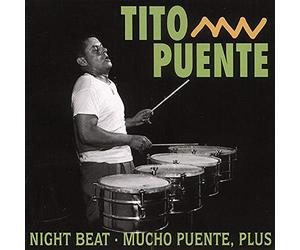 Puente, Tito - Night Beat/Mucho Puente, Plus