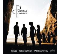 Puertas Quartet - Puertas Quartet: Ravel/Tchaikovsky/Rachmaninov