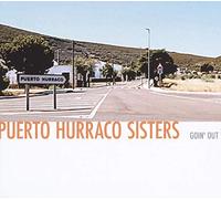 Puerto Hurraco Sisters - Goin' Out
