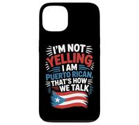 Puerto Rican Culture I'm Not Yelling It's How We Talk Case for iPhone 13