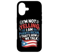 Puerto Rican Culture I'm Not Yelling It's How We Talk Case for iPhone 17