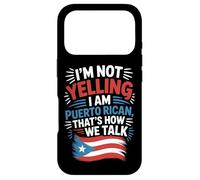 Puerto Rican Culture I'm Not Yelling It's How We Talk Case for iPhone 17 Pro