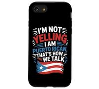 Puerto Rican Culture I'm Not Yelling It's How We Talk Case for iPhone SE (2020) / 7/8