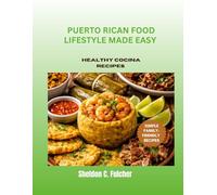 Puerto Rican food lifestyle made Easy: Healthy Cocina Recipes