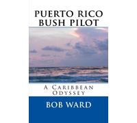 puerto rico bush pilot