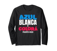Puerto Rico Colors Azul Blanca y Colora Funny Boricua Style Long Sleeve T-Shirt