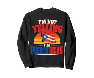 Puerto Rico Humor Puerto Rican Sweatshirt