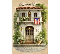 Puerto Rico Notebook: La Isla del Encanto • Hardcover Lined Journal with 200 Cream Pages • Casita Blanca Floral Edition