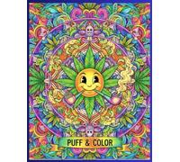 Puff and Color: Marijuana Themed coloring book for Adults