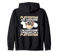 Pufferfish Are Awesome I'm Awesome I'm A Funny Pufferfishes Zip Hoodie