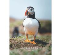 Puffin 8.5" x 11.0" A4 Notebook | Wildlife Photography | 120 Page Lined Notebook: Puffin Photography Notebook: Lined notebook, no margins. (Steven Murphy Photography Products)