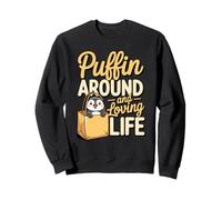 Puffin Around And Loving Life Cute Bird In Bag Sweatshirt