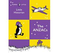 Puffin Little Historian: The Anzacs