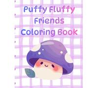 Puffy Fluffy Friends Coloring Book