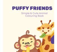 PUFFY FRIENDS - COLOURING BOOK: 90 GSM, RULED PAPERBACK: PUFFY FRIENDS