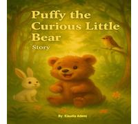 Puffy the Curious Little Bear
