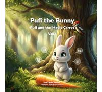 Pufi the Bunny : Pufi and the Magic Carrot (The Adventures of Pufi)