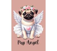 Pug Angel Notebook / Diary / 6x9" Lined Journal