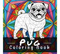 Pug Coloring Book: 50 Relaxing Mandala Style Coloring Pages for Pug Lovers