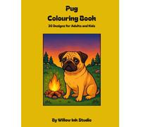 Pug Colouring Book: 30 Fun Designs for Adults