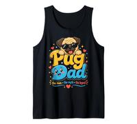 Pug Dad - The Man The Myth The Legend Tank Top