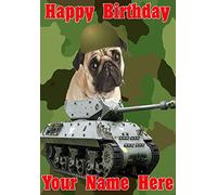 Pug Dog j66 Military Army Tank Fun Cute Happy Birthday A5 Personalised Greeting Card Posted by US Gifts for All 2016 from Derbyshire UK