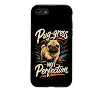Pug-gress Not Perfection Pug Lover Pun Case for iPhone SE (2020) / 7/8