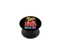 Pug Hugs Heal All Pug Lover Gift PopSockets Adhesive PopGrip