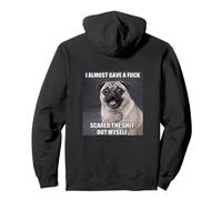 Pug I Almost Gave A Fuck Funny Meme Quote Pullover Hoodie