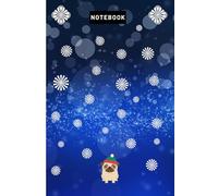 Pug In Snow Notebook: Fun gift for family and friends