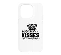 pug kisses fix everything Case for iPhone 15 Pro