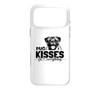 pug kisses fix everything Case for iPhone 17 Pro Max