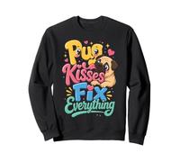 Pug Kisses Fix Everything Pug Mom Sweatshirt
